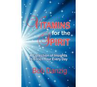 Bob Danzig Vitamins for the Spirit (Tascabile)
