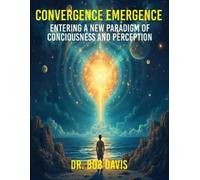 Bob Davis Convergence Emergence (Tascabile)