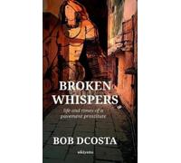 Bob DCosta Broken Whispers (Copertina rigida)