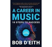 Bob D'Eith A Career in Music (Tascabile)