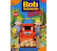 Bob der Baumeister 17 - Ganz der Vater