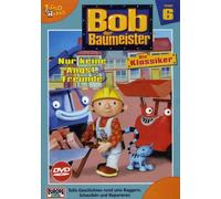 Bob der Baumeister 6 - Nur keine Angst, Freunde/Die Klassiker