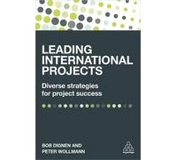 Bob Dignen Peter Wollmann Leading International Projects (Tascabile)