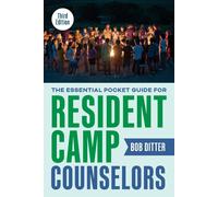 Bob Ditter The Essential Pocket Guide for Resident Camp Counselors (Tascabile)