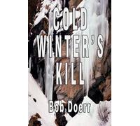 Bob Doerr Cold Winter's Kill (Tascabile)