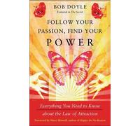 Bob Doyle Follow Your Passion, Find Your Power (Tascabile)
