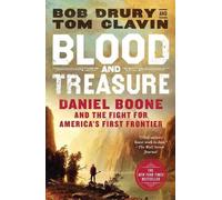 Bob Drury Tom Clavin Blood and Treasure (Tascabile)
