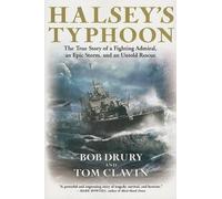 Bob Drury Tom Clavin Halsey's Typhoon (Tascabile)