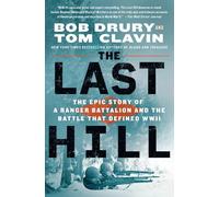 Bob Drury Tom Clavin The Last Hill (Tascabile)
