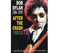 Bob Dylan: After the Crash - 1966-78 (DVD) Dylan Bob Bob Dylan