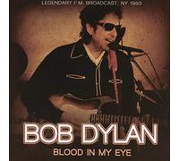 Bob Dylan - Blood in My Eyes