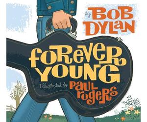Bob Dylan Forever Young (Copertina rigida)