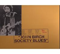 BOB DYLAN - g.w.w. john birch society blues LP