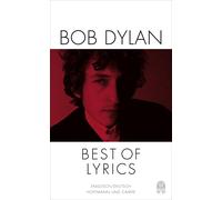 Bob Dylan Gisbert Haefs Heinrich Detering Best of Lyrics (Copertina rigida)