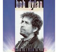 Bob Dylan Good As I Been To You (LP)