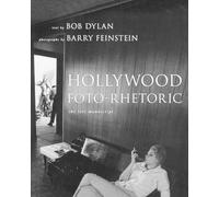 Bob Dylan Hollywood Foto-Rhetoric (Tascabile)