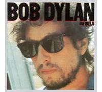 Bob Dylan - Infidels by Bob Dylan