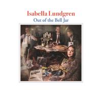 Bob Dylan Isabella Lundgren: Out of the Bell Jar: A Tribute to Bob Dylan (CD)