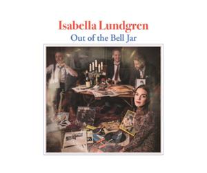 Bob Dylan Isabella Lundgren: Out of the Bell Jar: A Tribute to Bob Dylan (CD)