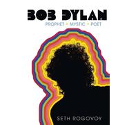 Seth Rogovoy Bob Dylan (Tascabile)