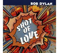 Bob Dylan Shot of Love (CD) Album