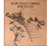 Bob Dylan - Slow Train Coming