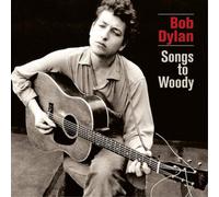 Bob Dylan Songs to Woody (Vinyl LP) 12" Album