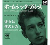 Bob Dylan - Subterranean Homesick Blues / She Belongs To Me
