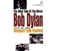 Bob Dylan - The Other Side of the Mirror/Live at the Newport Folk Festival 1963-