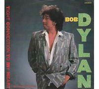 Bob Dylan - Tight Connection To My Heart (Has Anybody Seen My Love) - Bob Dylan 7" 45