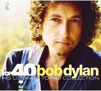 Bob Dylan – Top 40: Bob Dylan