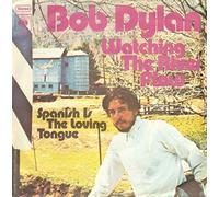 Bob Dylan - Watching The River Flow
