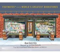Bob Eckstein Footnotes from the World's Greatest Bookstores (Copertina rigida)