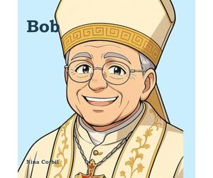 Bob: El niño que se convirtió en Papa