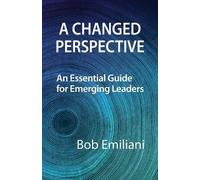 Bob Emiliani A Changed Perspective (Tascabile)