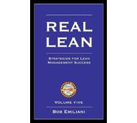 Bob Emiliani Real Lean (Tascabile)