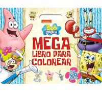 Bob Esponja. Megalibro para colorear: Con pegatinas