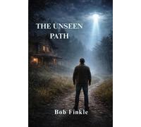 Bob Finkle The Unseen Path (Tascabile)