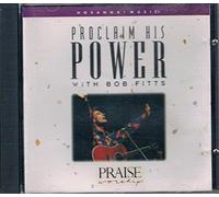 Bob Fitts - Praise & Worship:Proclaim His Power With Bob Fitts