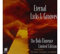 Bob Florence Eternal Licks and Gooves (CD) Album