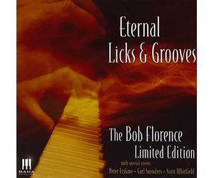 Bob Florence Eternal Licks and Gooves (CD) Album