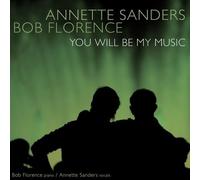 Florence/Sanders - You Will Be My Music
