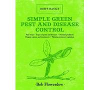 Bob Flowerdew Simple Green Pest and Disease Control (Copertina rigida)