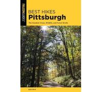 Bob Frye Best Hikes Pittsburgh (Tascabile) Best Hikes Near Series