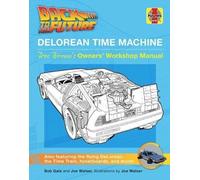 Bob Gale Back to the Future: Delorean Time Machine (Copertina rigida)