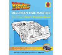 Bob Gale Back to the Future DeLorean Time Machine (Copertina rigida)