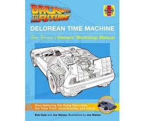 Bob Gale Back to the Future DeLorean Time Machine (Copertina rigida)