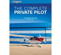 Bob Gardner The Complete Private Pilot (Tascabile)
