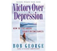 Bob George Victory over Depression (Tascabile)