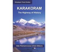 Bob Gibbons Sian Pritchard-Jones Karakoram (Tascabile) Himalayan Travel Guides